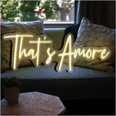 That's Amore Neon Sign